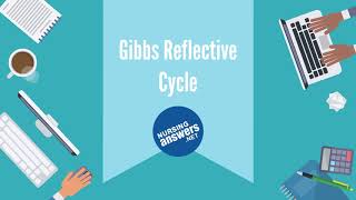 Gibbs Reflective Cycle in Nursing [upl. by Cummings]