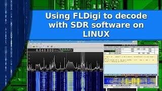 Ham Radio  Linux  Decoding signals from your SDR using FLDigi and Pulse Audio [upl. by Eteragram]