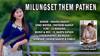 Ngainu Haokip  Lungset them Pathen  Thadou KUKI Gospel Song [upl. by Molton]