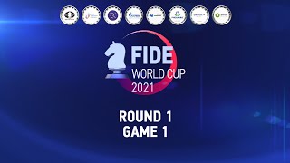 FIDE World Cup 2021  Round 1  Game 1 [upl. by Takeo5]