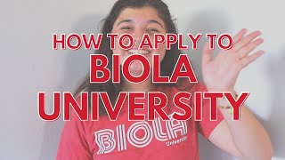 How to Apply to Biola University [upl. by Mlehliw]