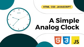 Creating a Basic Analog Clock with HTML CSS and JavaScript [upl. by Iphigeniah510]