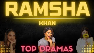 Beautiful Actress Ramsha Khans Life amp Top Dramas  Most Viewed Dramas of ramshakhan [upl. by Lieberman]