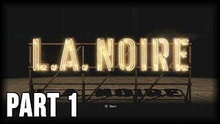 LA Noire  100 Walkthrough Part 1 PS4 – Upon Reflection [upl. by Bart204]