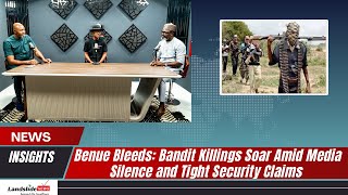 Benue Bleeds Bandit Killings Soar Amid Media Silence and Tight Security Claims by President Tinubu [upl. by Ylsew]