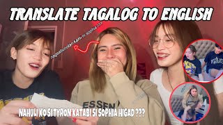 TRANSLATE TAGALOG TO ENGLISH WITH SABBYampSOPHIA  laughtrip at nakakaba  RIRI NAVARRO [upl. by Leschen]