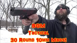 Testing The SGM Tactical 30 Round 10mm Mags [upl. by Waddington116]