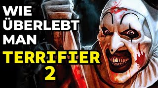 Wie Überlebt Man Den KILLER CLOWN In TERRIFIER 2 [upl. by Jandel]