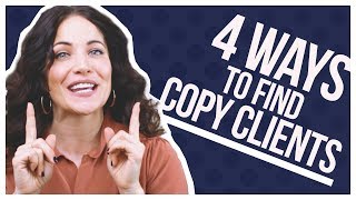 How To Get Clients 4 Copywriting Tips For Beginners [upl. by Lauer]