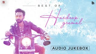 Best of Hardeep Grewal  Nonstop Punjabi Jukebox 2020 [upl. by Aksehcnarf]