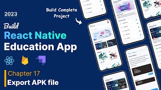 17 Build a React Native Education App  Export APK File [upl. by Hayn151]