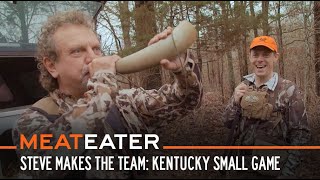 Steve Makes the Team Kentucky Small Game  S6E09  MeatEater [upl. by Meldon]