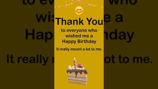 Thank You for the Birthday Wishes  WhatsApp Status Video [upl. by Esile]