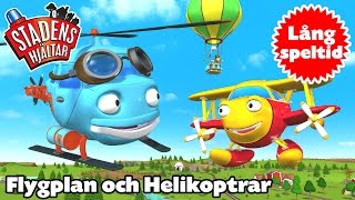 Stadens Hjältar  quotFlygplan och Helikoptrarquot  Lång speltid  3 avsnitt efter varandra [upl. by Charlean]