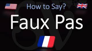 How to Pronounce Faux Pas CORRECTLY [upl. by Ainola]