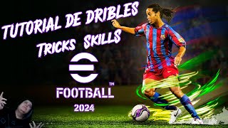 EFOOTBALL 2024 TUTORIAL DE DRIBLES  EFOOTBALL Tricks amp Skills Tutorial [upl. by Priestley293]