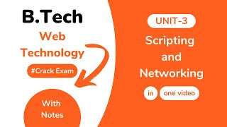 Unit 3 Scripting and Networking Web Technology AKTU With Notes  BTech 3rd Year KCS 602 [upl. by Jereld906]