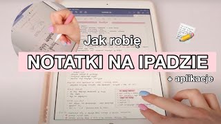 JAK ROBIĘ NOTATKI NA IPADZIE  aplikacje  przegląd moich notatek 📝 [upl. by Eirellam]