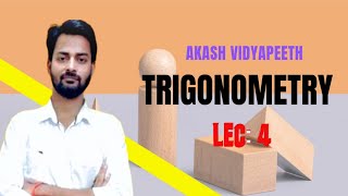 💥TRIGONOMETRY💥 Lecture4 akashvidyapeeth1729 [upl. by Akkina]