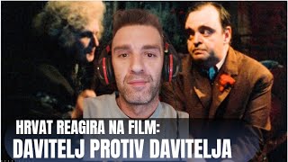 Hrvat Reagira na Film DAVITELJ PROTIV DAVITELJA  22 [upl. by Dennison]