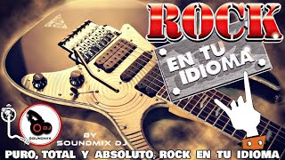 CLÁSICOS DEL ROCK EN TÚ IDIOMA  ROCK EN ESPAÑOL 80s 90s VOL1 [upl. by Seavey]