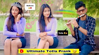 Totla Prank तोतला Singing Beautiful Songs For Cute Girls Prank Video  Rxn Video  Shaurya Flute [upl. by Anwahsal]