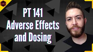 Bremelanotide PT 141 Adverse Effects and Dosing pt141 [upl. by Farlay]