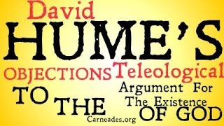 Humes Objections to the Teleological Argument [upl. by Adlesirg]