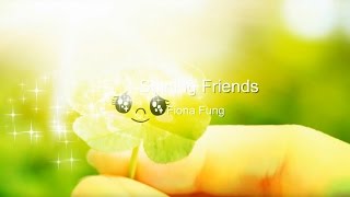 Shining Friends by Fiona Fung 馮曦妤 with Lyrics [upl. by Landel]