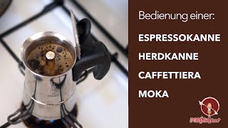 Anleitung für Espressokanne  Herdkanne  Caffettiera  Moka [upl. by Refotsirk892]