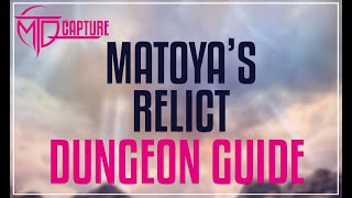 Matoyas Relict Dungeon Guide  FFXIV [upl. by Aniham226]