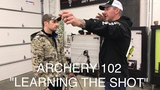 Beginning Archery 102 Learning the shot with Renowned coach John Dudley [upl. by Ettelliw]