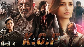 KGF Chapter 2 Full Movie In Hindi Dubbed  Yash  Srinidhi Shetty  Sanjay Dutt  Review amp Facts [upl. by Pontius742]