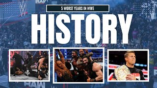 5 Worst Years In WWE History [upl. by Hyacinth]