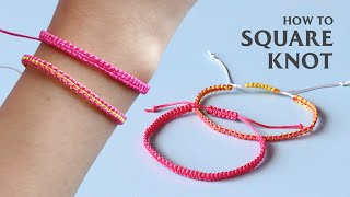 How to Make a Basic Square Knot Bracelet  DIY Pura Vida Friendship Bracelets [upl. by Enitsed]