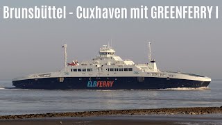 Elbfähre GREENFERRY I Überfahrt Brunsbüttel  Cuxhaven 2021 [upl. by Stephanus809]