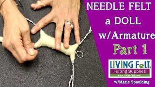 Needle Felting Doll Tutorial Part 1 Armature How To Needle Felt a Doll dollfeltalong [upl. by Eadas727]