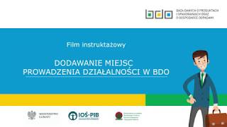 DODAWANIE MIEJSC PROWADZENIA DZIAŁALNOŚCI W BDO [upl. by Revilo]