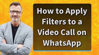 How to Apply Filters to a Video Call on WhatsApp [upl. by Nalyd]