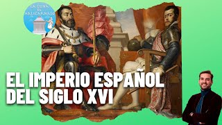 EL IMPERIO ESPAÑOL  De Carlos I a Felipe II [upl. by Jayme386]