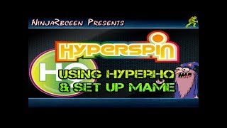 HyperspinHyperHQ amp Set up Mame [upl. by Ettenauq]