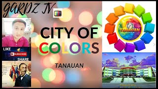 TANAUAN BATANGAS  CITY OF COLORS [upl. by Range]