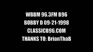 BOBBY D  B96 963 FM STREET MIX 09211998 [upl. by Gladstone]