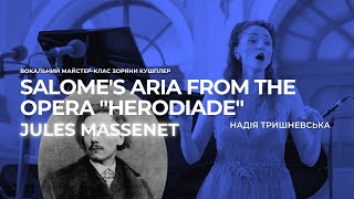 Jules Massenet  Salomes aria from the opera quotHerodiadequot [upl. by Amil774]