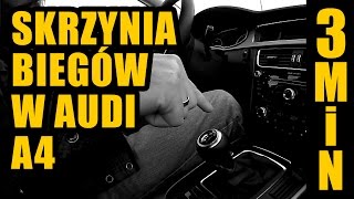 Skrzynia Biegów w Audi A4  3 MINUTY [upl. by Ynffit]