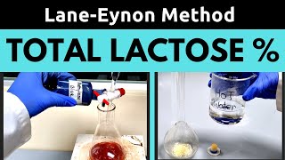 Determination of Total Lactose Percent Milk amp Milk Product  Complete ProcedureLaneEynon Method [upl. by Neeloj184]