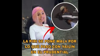 La Piri se pone mal4 al ver la injusticia que le hicieron a Yailin [upl. by Aziza]