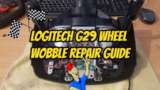 Logitech G29 Wheel Wobble Repair Guide [upl. by Aninahs]