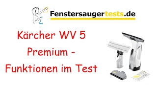 Kärcher WV 5 Premium zusammenbauen und erste Funktionen testen  Fenstersaugertestsde [upl. by Mariel]