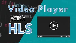 Video Player With HLS [upl. by Tavis891]